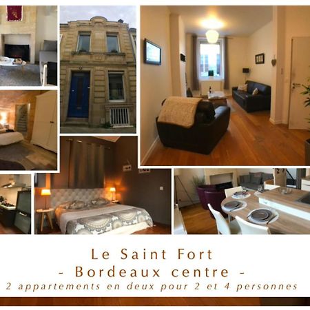 Le Saint Fort - Coeur De Bordeaux Apartman Kültér fotó